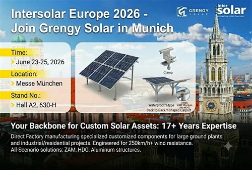 Приєднуйтеся до Grengy Solar на Intersolar Europe 2026: демонстрація передови...